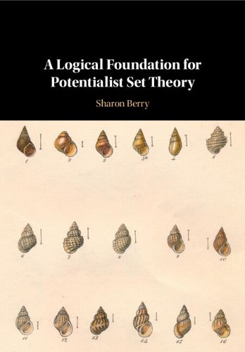 Cover image for A Logical Foundation for Potentialist Set Theory