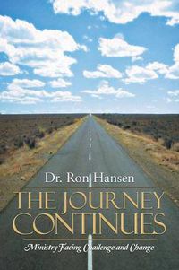Cover image for The Journey Continues: Ministry Facing Challenge and Change
