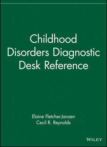 Cover image for Childhood Disorders Diagnostic Desk Reference