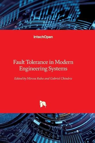 Cover image for Fault Tolerance in Modern Engineering Systems