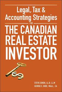 Cover image for Legal, Tax and Accounting Strategies for the Canadian Real Estate Investor