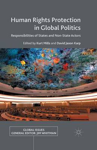 Cover image for Human Rights Protection in Global Politics: Responsibilities of States and Non-State Actors