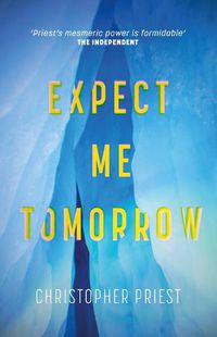 Cover image for Expect Me Tomorrow