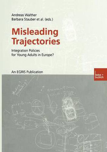 Cover image for Misleading Trajectories: Integration Policies for Young Adults in Europe?