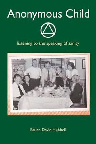 Cover image for Anonymous Child: listening to the speaking of sanity