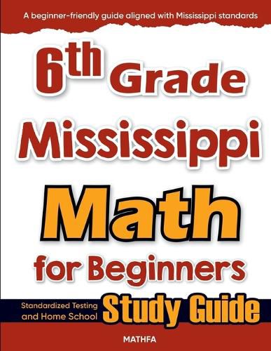 Cover image for 6th Grade Mississippi Math for Beginners