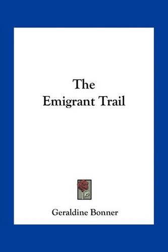 The Emigrant Trail