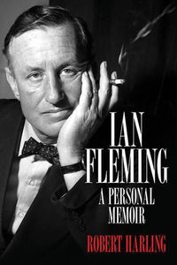 Cover image for Ian Fleming: A Personal Memoir