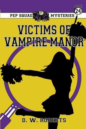 Cover image for Pep Squad Mysteries Book 24