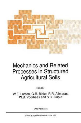 Cover image for Mechanics and Related Processes in Structured Agricultural Soils