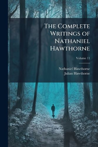 Cover image for The Complete Writings of Nathaniel Hawthorne