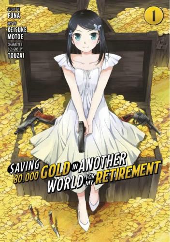 Cover image for Saving 80,000 Gold in Another World for My Retirement 1 (Manga)