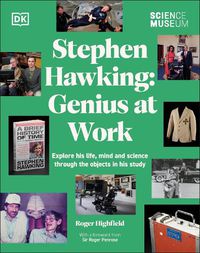 Cover image for The Science Museum Stephen Hawking Genius at Work