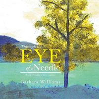 Cover image for Through the Eye of a Needle: Fred Nicklewhite-Tailor