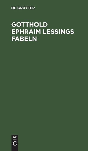 Cover image for Gotthold Ephraim Lessings Fabeln