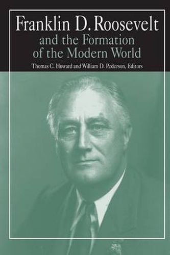 Cover image for Franklin D.Roosevelt and the Formation of the Modern World