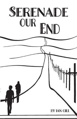 Cover image for Serenade Our End