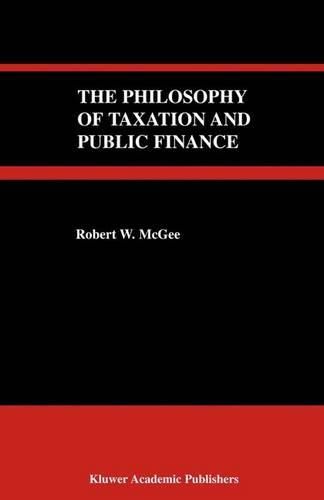 Cover image for The Philosophy of Taxation and Public Finance