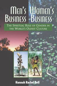 Cover image for Men'S Business, Women's Business: Spiritual Role of Gender in the World's Oldest Culture