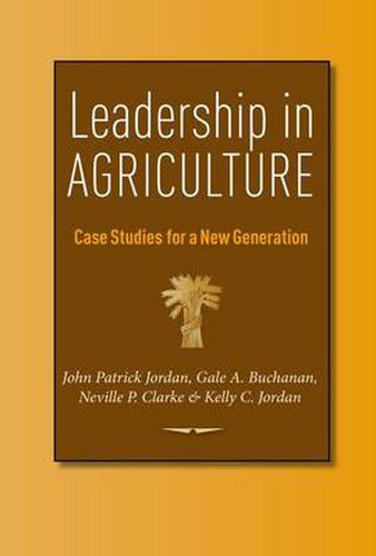 Cover image for Leadership in Agriculture: Case Studies for a New Generation