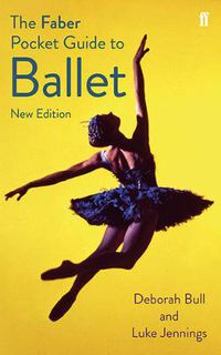 Cover image for The Faber Pocket Guide to Ballet