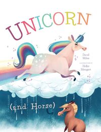 Cover image for Unicorn (and Horse)