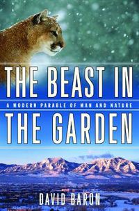 Cover image for The Beast in the Garden - a Modern Parable of Man & Nature