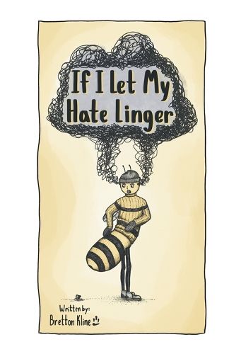 Cover image for If I Let My Hate Linger