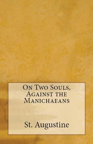 Cover image for On Two Souls, Against the Manichaeans