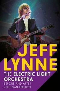 Cover image for Jeff Lynne: Electric Light Orchestra - Before and After