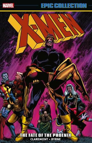 Cover image for X-men Epic Collection: The Fate Of The Phoenix