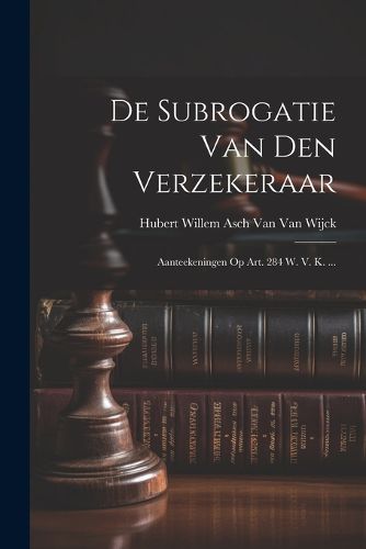 Cover image for De Subrogatie Van Den Verzekeraar