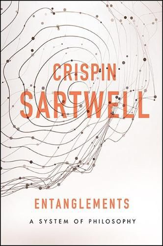 Cover image for Entanglements: A System of Philosophy