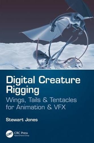 Cover image for Digital Creature Rigging: Wings, Tails & Tentacles for Animation & VFX