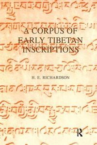 Cover image for A Corpus of Early Tibetan Inscriptions