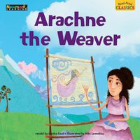 Cover image for Read Aloud Classics: Arachne the Weaver Big Book Shared Reading Book