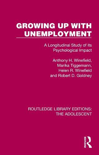 Growing Up with Unemployment: A Longitudinal Study of its Psychological Impact