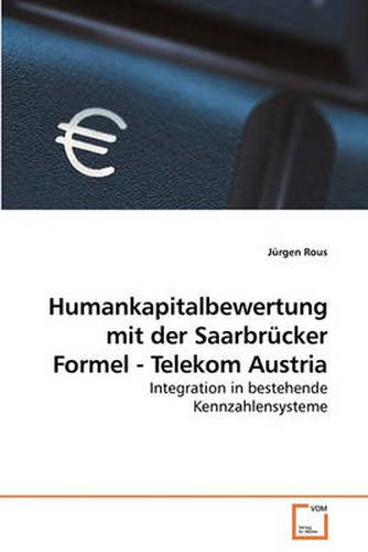 Cover image for Humankapitalbewertung Mit Der Saarbrcker Formel - Telekom Austria