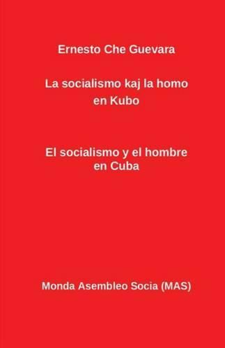 Cover image for La socialismo kaj la homo en Kubo: El socialismo y el hombre en Cuba