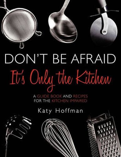 Cover image for Don't Be Afraid It's Only the Kitchen