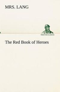 Cover image for The Red Book of Heroes