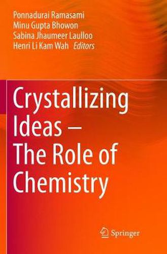 Cover image for Crystallizing Ideas - The Role of Chemistry