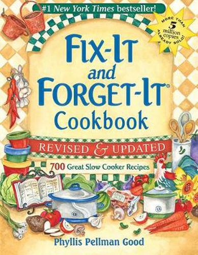 Fix-It and Forget-It Revised and Updated: 700 Great Slow Cooker Recipes