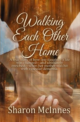 Cover image for Walking Each Other Home