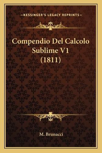 Cover image for Compendio del Calcolo Sublime V1 (1811)