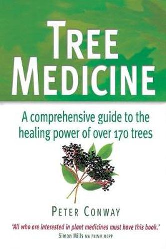Cover image for Tree Medicine: A comprehensive guide to the healing power of over 170 trees