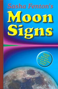 Cover image for Sasha Fenton's Moon Signs