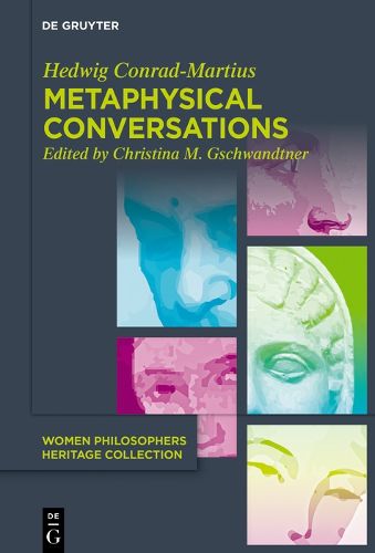 Cover image for Metaphysical Conversations and Phenomenological Essays