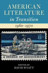 Cover image for American Literature in Transition, 1960-1970