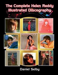 Cover image for The Complete Helen Reddy Illustrated Discography